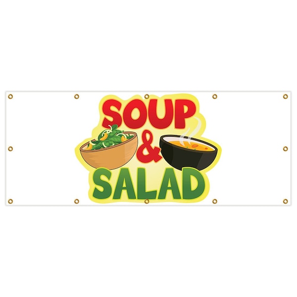 Soup & Salad Banner Heavy Duty 13 Oz Vinyl with Grommets Single Sided
